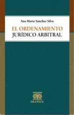El Ordenamiento JurÃ­dico Arbitral.